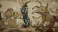Meurtres à Bayeux