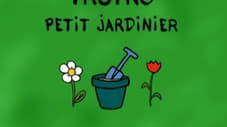 Trotro little gardener