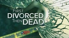 First Divorced Then Dead