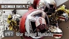 Christmas with Adolf Hitler - December 1941, Part 2
