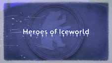 Die Helden der Eiswelt (Teil 1)