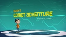 Ruby's Comet Adventure