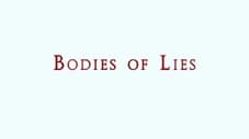 Bodies of Lies