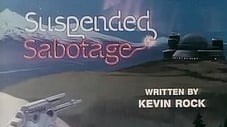 Suspended Sabotage