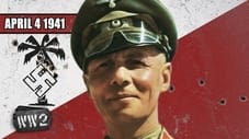 Week 084 - Rommel Storms Into North-Africa - WW2 - April 4, 1941
