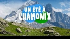 Un été à Chamonix