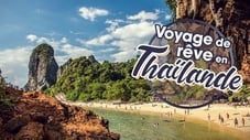 Voyage de rêve en Thaïlande