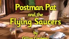 Postman Pat and the Flying Saucers