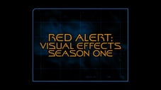 Roter Alarm: Visuelle Effekte, Staffel 1