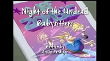 Night of the Undead Babysitters!