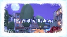 The Whiff Of Badness