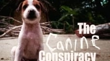 The Canine Conspiracy