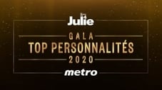 Gala Top personnalités Metro 2020 de La semaine des 4 Julie
