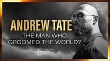 Andrew Tate: The Man Who Groomed the World?