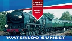 British Railways Volume 1: Waterloo Sunset