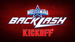 WWE Wrestlemania Backlash Kickoff 2022