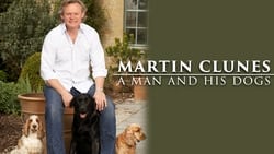 Martin Clunes: A Man and His Dogs