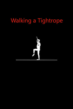 Walking a Tightrope