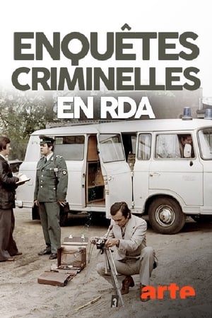 Enquêtes criminelles en RDA : la commission spéciale de la Stasi