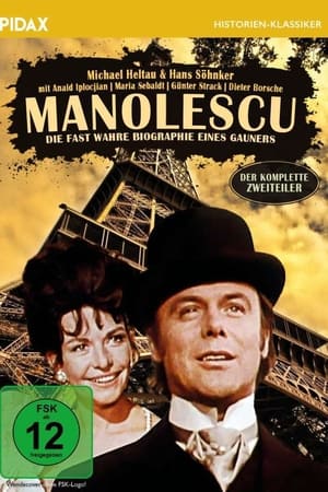 Manolescu - Die fast wahre Biographie eines Gauners