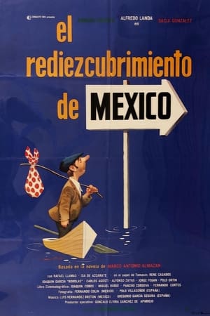 El rediezcubrimiento de México