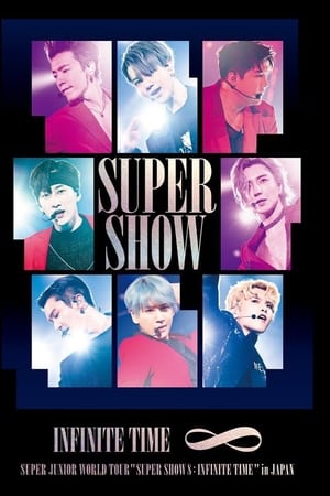Super Junior World Tour "SUPER SHOW 8: INFINITE TIME"