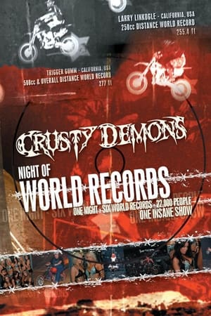 Crusty Demons: Night Of World Records