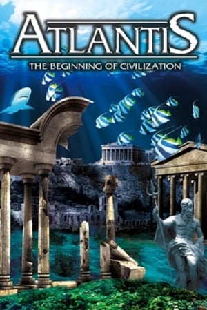 Atlantis: The Beginning of Civilization