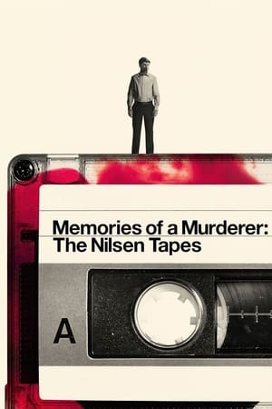 Οι Αναμνήσεις ενός Δολοφόνου: Ηχογραφήσεις Νίλσεν