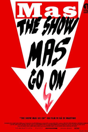 The show MAS go on