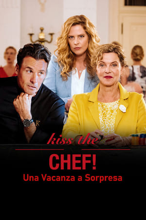Kiss the Chef - Una vacanza a sorpresa
