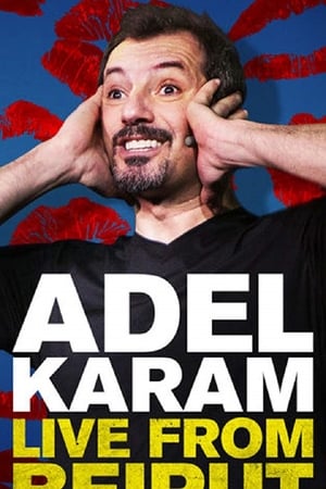 Adel Karam: Live from Beirut
