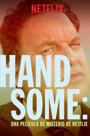 Handsome: Una película de misterio de Netflix