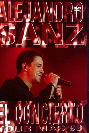 Alejandro Sanz: El Concierto Tour Más '98
