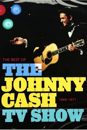 The Best of The Johnny Cash TV Show 1969-1971
