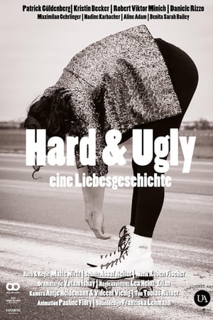Hard & Ugly – eine Liebesgeschichte