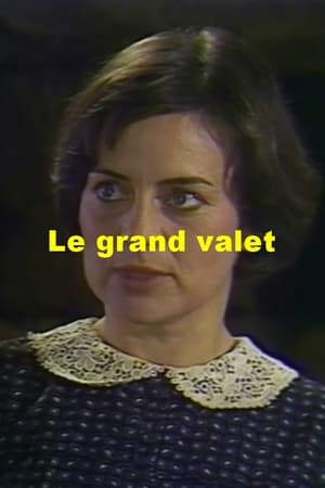 Le grand valet