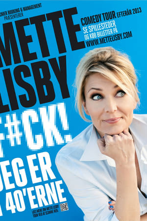 Mette Lisby: F#CK! Jeg er i 40'erne