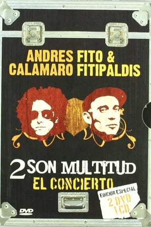 Dos son multitud - Andrés Calamaro y Fito & Fitipaldis