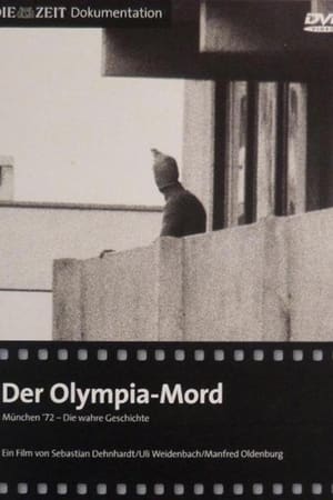 Der Olympia-Mord: München '72 - Die wahre Geschichte