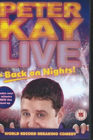 Peter Kay: Live & Back on Nights