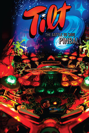 Tilt: The Battle to Save Pinball
