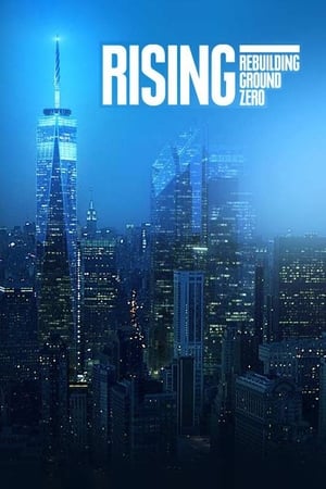 Rising: Wiederaufbau an Ground Zero