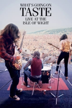 Taste: What's Going On - Live At The Isle Of Wight Festival 1970