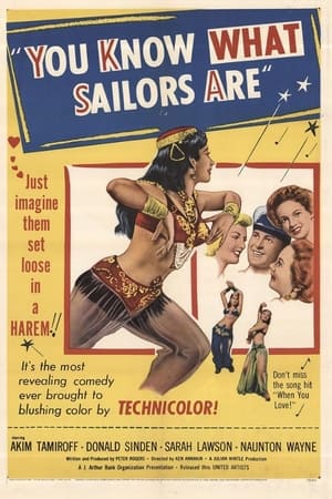 You Know What Sailors Are