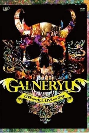 Galneryus - Live For All Live For One