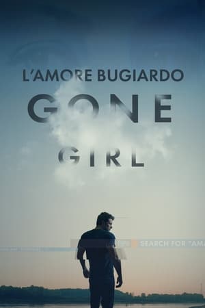 L'amore bugiardo - Gone Girl