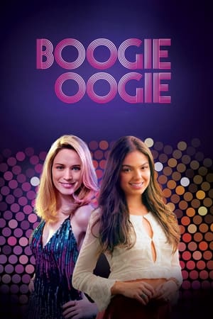 Boogie Oogie: El baile de la vida