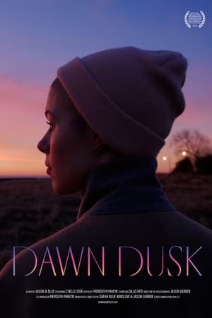 Dawn Dusk