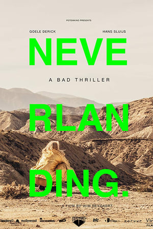 Neverlanding: A Bad Thriller